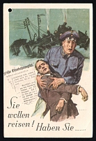 1923-1945 'You want to travel! Do you have', Propaganda Postcard, Third Reich Nazi Germany