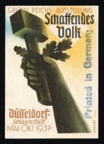 1937 Overprinted 'Printed in Germany', 'Grosse Reichs-Ausstellung Schaffendes Volk Düffeldorf Schlageterstadt May-Oct 1937', Propaganda Label Stamp, Third Reich Nazi Germany