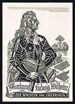 1939 'Margrave Ludwig Willhelm the Watchman on the Upper Rhine', Propaganda Postcard, Third Reich Nazi Germany